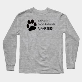 Favorite Addressee's Signature Long Sleeve T-Shirt